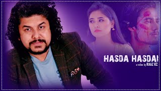 Hasda Hasdai  New Nepali Song 2020 2077  Pramod Kharel  Nagma Shrestha Dinesh Kathayat KAJI [upl. by Hluchy]