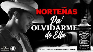 Pa Olvidarme de Ella NORTEÑAS MIX 2021 🍺🔥 [upl. by Akkim]