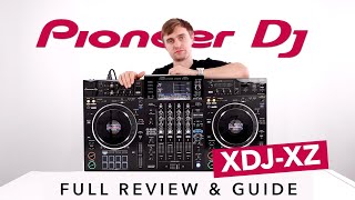 The Pioneer DJ XDJXZ  Full Review and Guide [upl. by Witcher232]