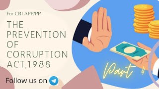 The Prevention of Corruption Act 1988 POCA  CBI APPPP  Part 4 [upl. by Notsirt]