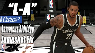 Lamarcus Aldridge Jumpshot Fix NBA2K22 [upl. by Armalda]