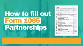 How to fill out form 1065  Partnerships [upl. by Nnomae]