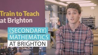 Secondary Mathematics PGCE  University of Brighton [upl. by Aehsan596]