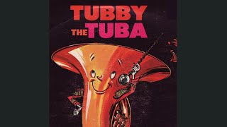 Tubby the Tuba by George Kleinsinger [upl. by Elleunamme]