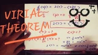 Virial Theorem  Quantum Mechanics DERIVATION [upl. by Dott]