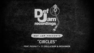 Pusha T  Circles Feat Ty Dolla ign amp Desiigner Official Audio [upl. by Norrv]