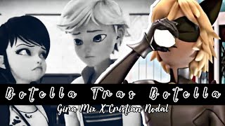 Botella tras botella  Gera Mix X Cristián Nodal  miraculous ladybug [upl. by Nuoras271]