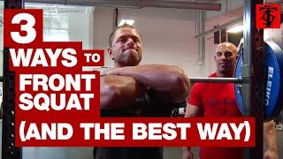 3 Ways to Front Squat and the BEST Way [upl. by Pani657]