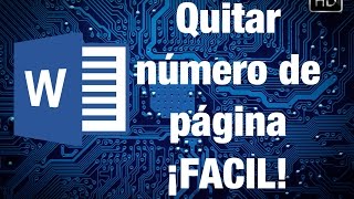 Quitar número de página en Word ¡Fácil 2016 [upl. by Barth]