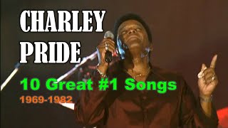 CHARLEY PRIDE  10 Great 1 Songs 19691982 [upl. by Lawry94]