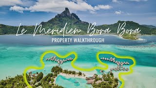 Le Meridien Bora Bora Resort Walkthrough  Property  Lagoon Overwater Bungalow [upl. by Laehcar606]