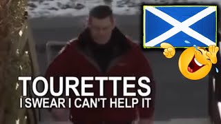 Scottish Tourettes  Funny Highlights TRY NOT TO LAUGH [upl. by Pelmas]