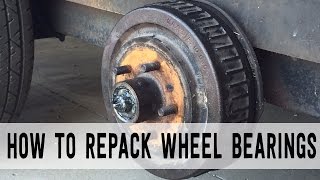 How to Repack Trailer Wheel Bearings Start to Finish [upl. by Nylasej]