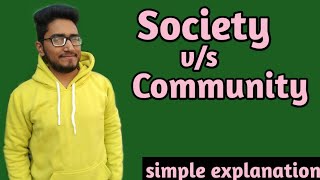 difference between society and communitywhat are points of distinction between society nd community [upl. by Ahsiam554]