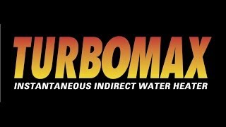 Turbomax Water Heater [upl. by Rose]