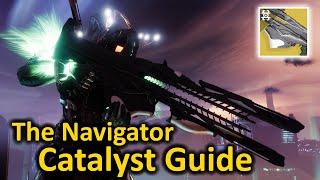 The Navigator Catalyst Guide Destiny 2  Exotic Trace Rifle [upl. by Osnofla442]