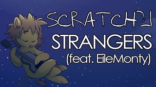 Scratch21  Strangers feat EileMonty Lyric Video [upl. by Pavlov643]