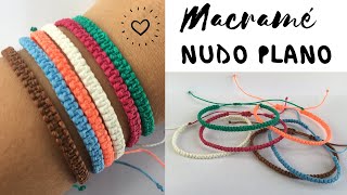 PULSERA MACRAME fácil  NUDO PLANO ♥ PULSERAS de HILO [upl. by Aikaj]