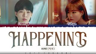 AKMU  HAPPENING Lyrics Color CodedHanRomEng [upl. by Inig633]