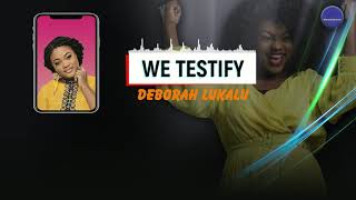 Deborah Lukalu  We Testify  Lyrics  Worship Moment [upl. by Naasah43]