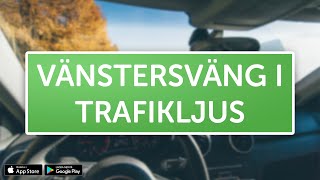 ÖVNINGSKÖR  Vänstersväng i trafikljus [upl. by Lj]