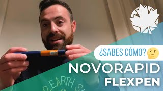 ¿SABES CÓMO Insulina NovoRapid Flexpen [upl. by Benson626]