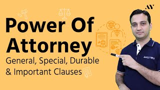 General Power of Attorney amp Special PoA Explained [upl. by Sirret]