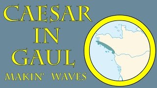 Caesar in Gaul Makin Waves 56 BCE [upl. by Eittod570]