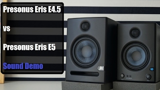 Presonus Eris E45 vs Presonus Eris E5  Sound Demo [upl. by Katharine711]