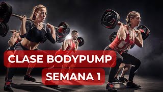 😍 Clase Completa de BodyPump  Semana 1 ✅ [upl. by Budwig]