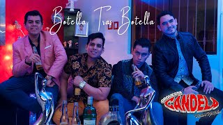 Orquesta Candela  Botella Tras Botella Video Oficial [upl. by Sams]