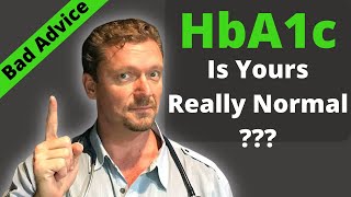 quotNormalquot HbA1c and Artery Blockage More Bad Advice [upl. by Knowling]