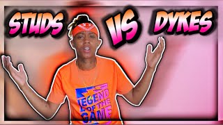 STUDS VS DYKES EXPLAINED 🏳️‍🌈 [upl. by Bigler975]