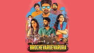 Brochevarevarura movie tripleR  movie movie Hindi dubbed 2019 [upl. by Sallee]