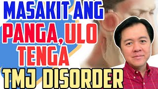 Masakit ang Panga Mukha Ulo at TengaTMJ Disorder  Payo ni Doc Willie Ong 165 [upl. by Vernita]