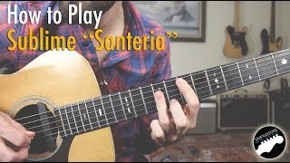 How to Play Sublime quotSanteriaquot  Intro amp Rhythm Guitar Lesson [upl. by Melisandra]