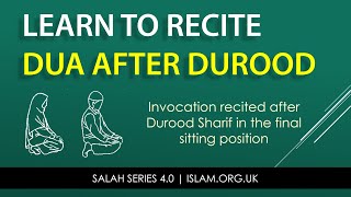 Salah Series 412  Learn to Recite Dua after Durood e Ibrahim [upl. by Tiny264]