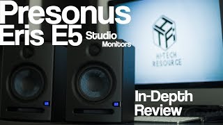 Presonus Eris E5 Studio Monitors InDepth Review [upl. by Shaylah115]