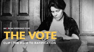 Ratifying the 19th Amendment  The Vote  American Experience  PBS [upl. by Masera]