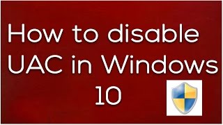 How to disable UAC in Windows 10 [upl. by Sumahs]