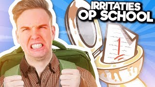 10 IRRITATIES OP SCHOOL [upl. by Nace949]