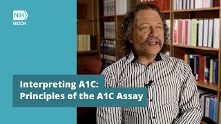 Interpreting A1C Principles of the A1C Assay [upl. by Elrem]