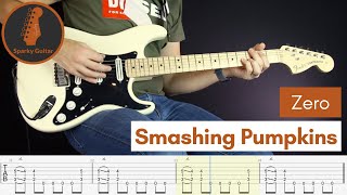 Zero  Smashing Pumpkins  Learn to Play Guitar Cover amp Tab [upl. by Ybreh]