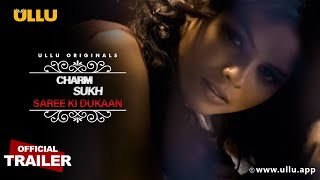 Saree Ki Dukaan I Charmsukh I Ullu Originals I Official Trailer I Releasing on 29th April [upl. by Ydnor]