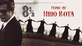 8½  Soundtrack Suite Nino Rota [upl. by Ayinat]