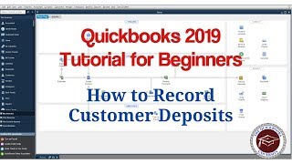 Quickbooks 2019 Tutorial for Beginners  How to Record Customer Deposits [upl. by Elleuqar]