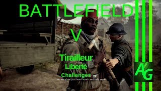 ✪ Battlefield V  Tirailleur  Liberte  Challenges [upl. by Estes]