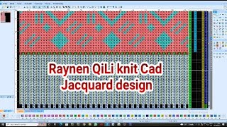 Raynen QiLi KnitCAD Jacquard design Part [upl. by Aenneea912]