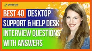 Best 40 Help Desk and Desktop Support Interview Questions and Answers [upl. by Labaw31]