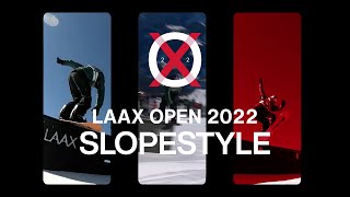 Slopestyle Highlights  LAAXOPEN 2022 [upl. by Eniahpets]